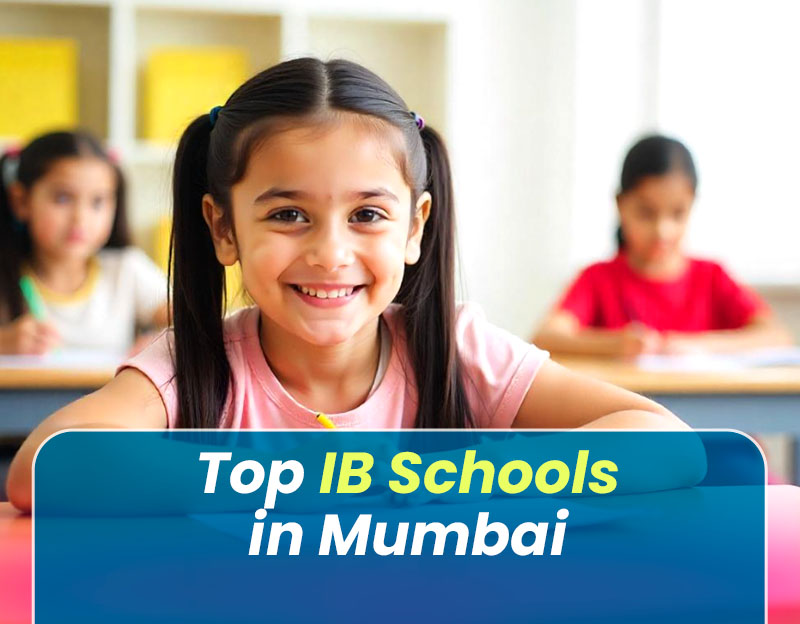 Key Characteristics Shared by the Top IB Schools in Mumbai